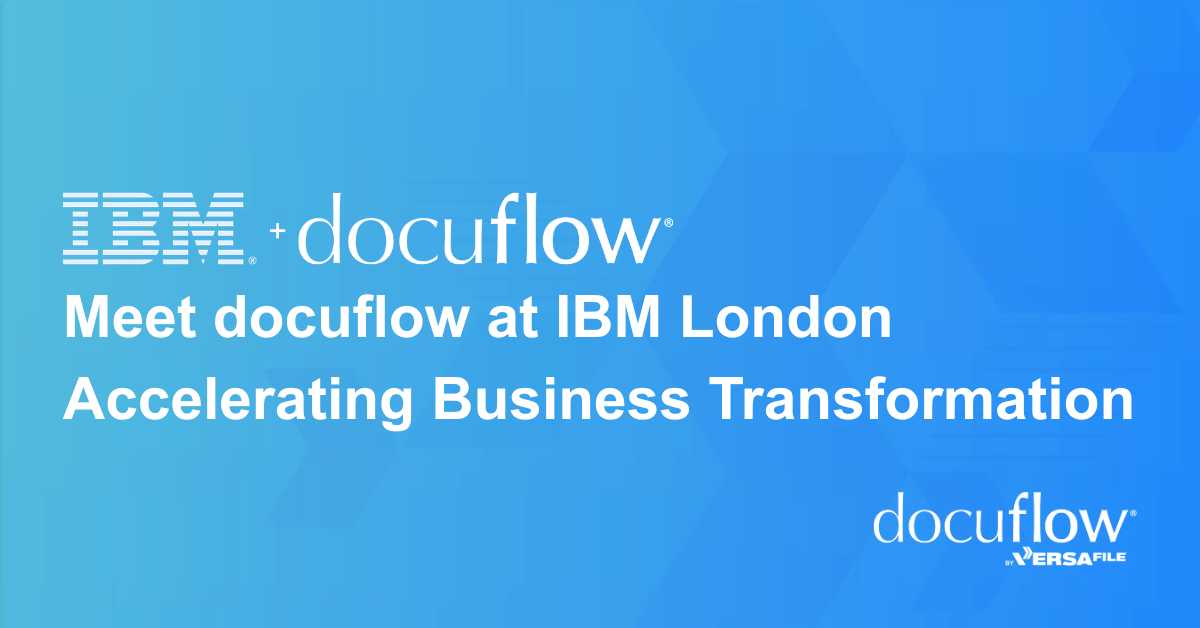 Meet docuflow at IBM London​ | Accelerating Business Transformation